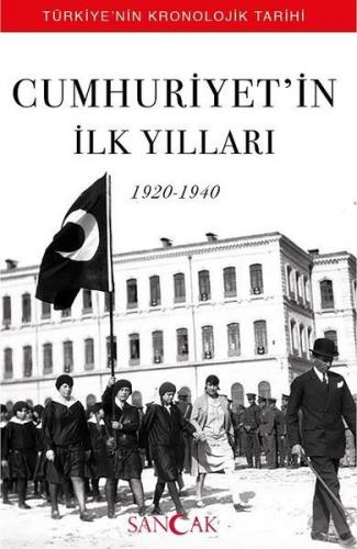 Kurye Kitabevi - Türkiye'nin Kronolojik Tarihi - Cumhuriyetin İlk Yıll