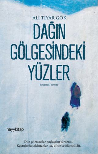 Dağın Gölgesindeki Yüzler - Münzevi Kitabevi