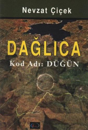 Dağlıca Kod Adı Düğün - Münzevi Kitabevi