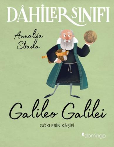 Kurye Kitabevi - Dahiler Sınıfı: Galileo Galilei - Göklerin Kâşifi