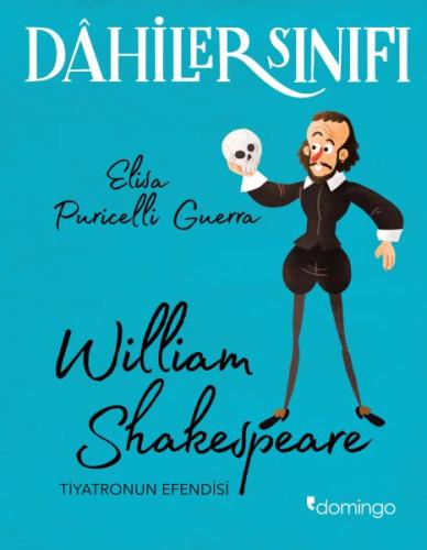 Kurye Kitabevi - Dahiler Sınıfı - William Shakespeare Tiyatronun Efend