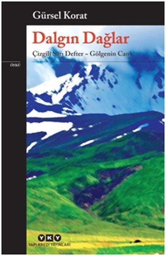 Kurye Kitabevi - Dalgın Dağlar-Çizgili Sarı Defter-Gölgenin Canı