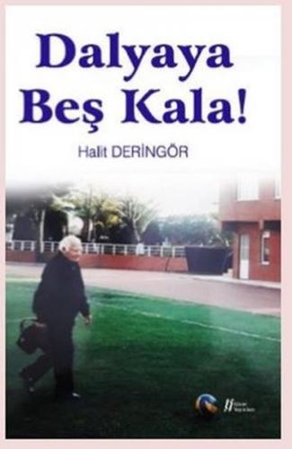 Dalyaya Beş Kala! - Münzevi Kitabevi