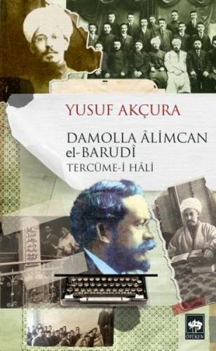 Kurye Kitabevi - Damolla Alimcan el-Barudi-Tercüme-i Hali