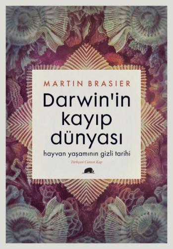 Kurye Kitabevi - Darwin’in Kayıp Dünyası - Hayvan Yaşamının Gizli Tari
