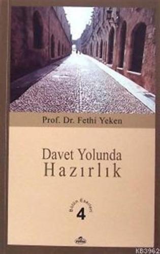 Davet Yolunda Hazırlık