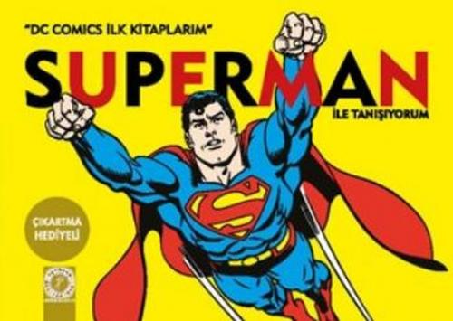 Dc Comics İlk Kitaplarım - Superman İle Tanışıyorum - Münzevi Kitabevi