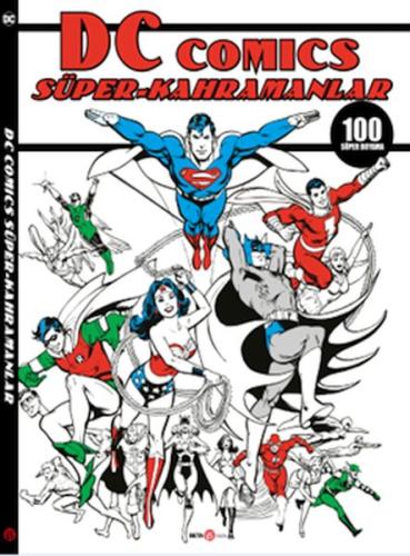 Kurye Kitabevi - Dc Comics Süper Kahramanlar 100 Süper Boyama
