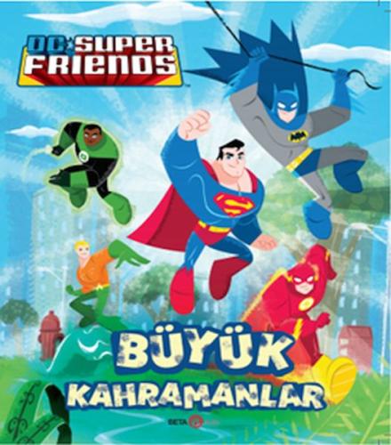 Kurye Kitabevi - Dc Süper Friends - Büyük Kahramanlar