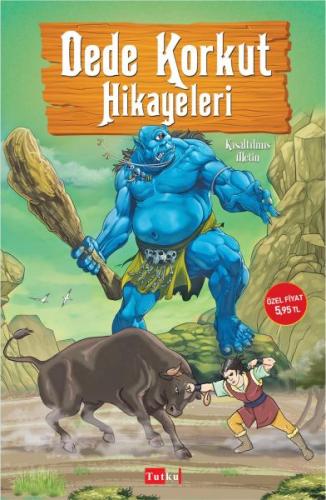 Dede Korkut Hikayeleri - Kısaltılmış Metin