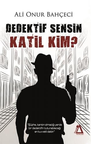 Kurye Kitabevi - Dedektif Sensin Katil Kim?