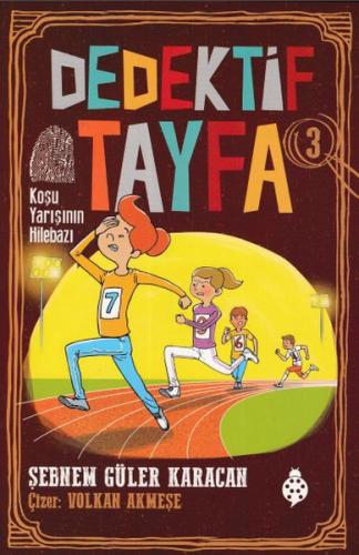 Kurye Kitabevi - Dedektif Tayfa 3-Koşu Yarışının Hilebazı