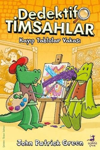 Dedektif Timsahlar 6: Kayıp Tablolar Vakası - Münzevi Kitabevi