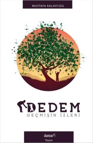 Dedem  Geçmişin İzleri