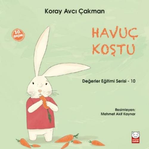 Değerler Eğitimi Serisi 10 - Havuç Koştu