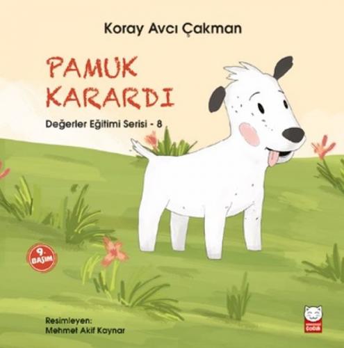 Değerler Eğitimi Serisi 8 - Pamuk Karardı