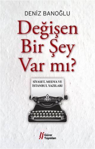 Değişen Bir Şey Var mı? - Münzevi Kitabevi