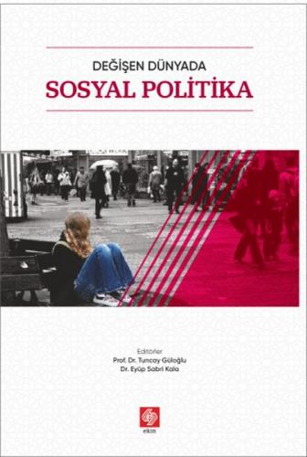 Kurye Kitabevi - Degisen Dünyada Sosyal Politika