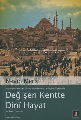 Değişen Kentte Dini Hayat - Münzevi Kitabevi