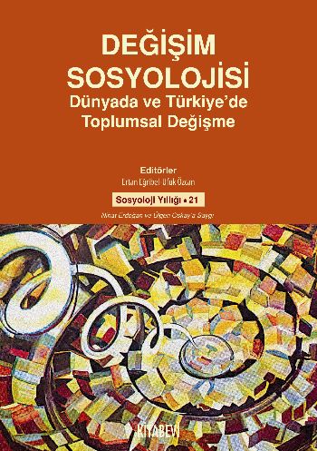 Değişim Sosyolojisi  Dünyada ve Türkiye'de Toplumsal Değişme