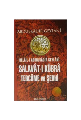 Kurye Kitabevi - Delail i Abdülkadir Geylani Salavat ı Kübra Tercüme v