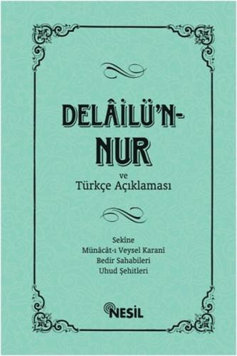 Kurye Kitabevi - Delailün Nur ve Türkçe Açıklaması