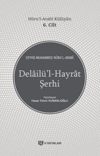 Kurye Kitabevi - Delailül Hayrat Şerhi Nurul Arabi Külliyatı 6. Cilt