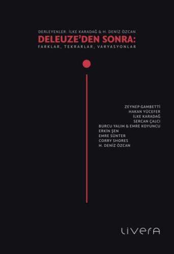 Deleuze’den Sonra: Farklar, Tekrarlar, Varyasyonlar - Münzevi Kitabevi