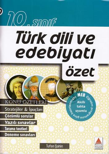 Kurye Kitabevi - Delta 10. Sınıf Türk Dili ve Edebiyatı Özet
