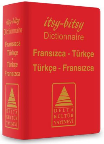 Kurye Kitabevi - İtsy Bitsy Fransızca Türkçe Türkçe Fransızca Sözlük