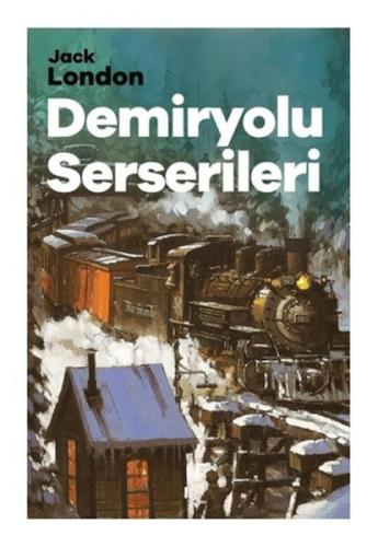 Demiryolu Serserileri - Münzevi Kitabevi