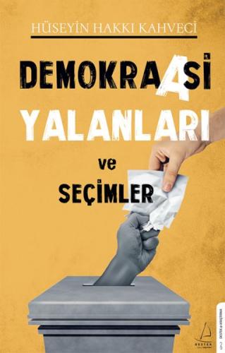 Demokraasi Yalanları ve Seçimler - Münzevi Kitabevi