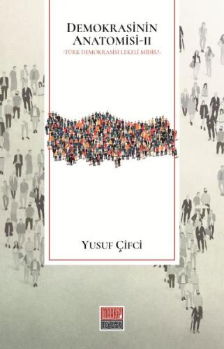 Kurye Kitabevi - Demokrasinin Anatomisi II: Türk Demokrasisi Lekeli mi