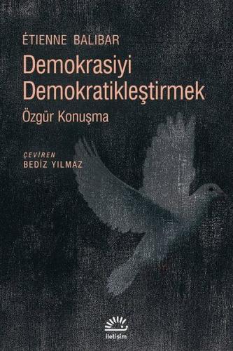 Kurye Kitabevi - Demokrasiyi Demokratikleştirmek Özgür Konuşma