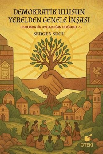 Demokratik Ulusun Yerelden Genele İnşası - Münzevi Kitabevi