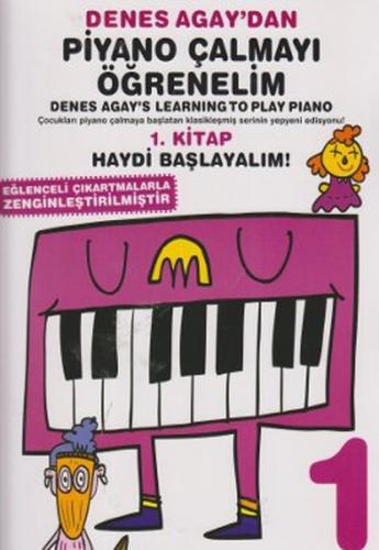 Kurye Kitabevi - IADESİZ-Denes Agay'dan Piyano Çalmayı Öğrenelim 1. Ki