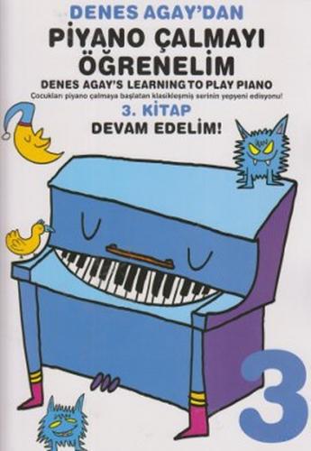 Kurye Kitabevi - IADESİZ-Denes Agay'dan Piyano Çalmayı Öğrenelim 3. Ki