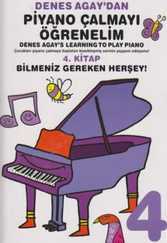 Kurye Kitabevi - IADESİZ-Denes Agay'dan Piyano Çalmayı Öğrenelim 4. Ki