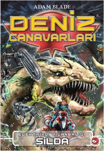 Deniz Canavarları 2 - Elektrikli Yılanbalığı Silda