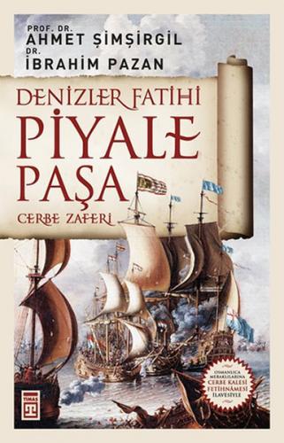 Kurye Kitabevi - Denizler Fatihi Piyale Paşa-Cerbe Zaferi