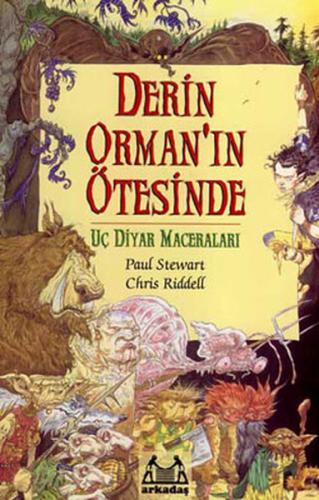 Derin Orman’ın Ötesinde Uç Diyar Maceraları 1. Kitap - Münzevi Kitabev