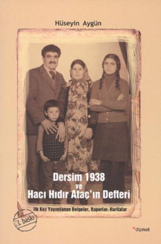 Dersim 1938 ve Hacı Hıdır Ataç’ın Defteri - Münzevi Kitabevi