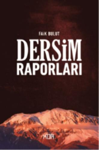 Dersim Raporları - Münzevi Kitabevi