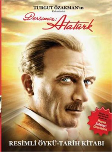 Dersimiz Atatürk Resimli Öykü-Tarih Kitabı - Münzevi Kitabevi