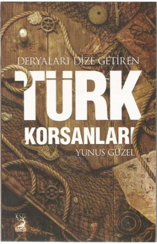 Kurye Kitabevi - Deryaları Dize Getiren Türk Korsanları