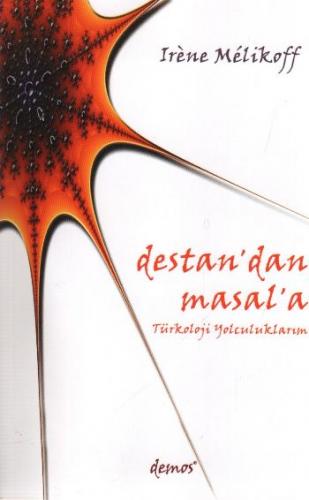 Kurye Kitabevi - Destan'dan Masal'a Türkoloji Yolculuklarım
