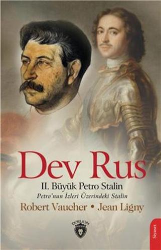 Kurye Kitabevi - Dev Rus Iı. Büyük Petro Stalin Petronun İzleri Üzerin