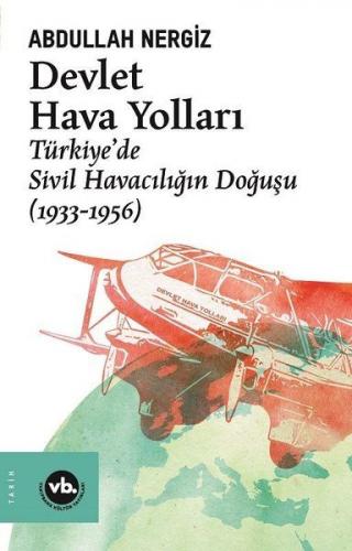 Kurye Kitabevi - Devlet Hava Yolları Türkiyede Sivil Havacılığın Doğuş
