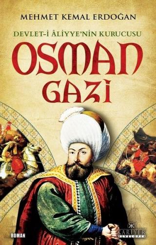 Kurye Kitabevi - Devlet-i Aliyye'nin Kurucusu Osman Gazi