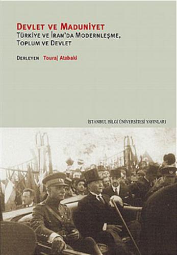 Kurye Kitabevi - Devlet ve Maduniyet Türkiye ve İran'da Modernleşme, T
